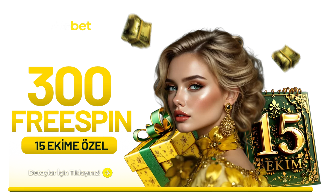15 EKİME ÖZEL 300 FREESPİN